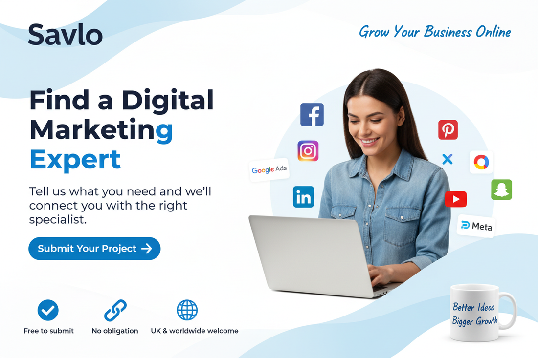 Find a digital marketing expert with Savlo — UK SEO, social media, and Shopify specialists. Submit your project free, no obligation, UK and worldwide welcome.