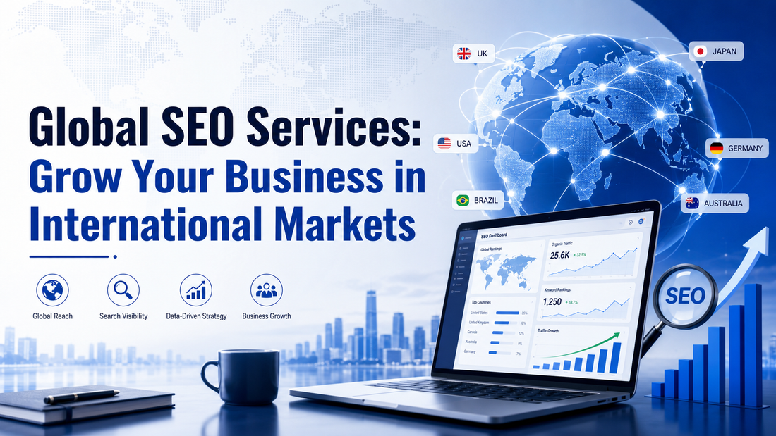 Global SEO services banner showing international markets, global connections, SEO analytics and business growth.