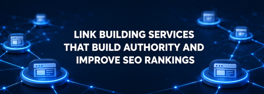 Link building services that build website authority and improve SEO rankings