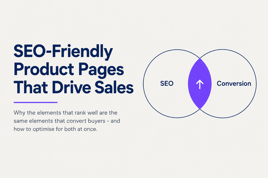 SEO-friendly product pages that drive sales - why the elements that rank well are the same elements that convert buyers, and how to optimise for both at once, from Savlo.