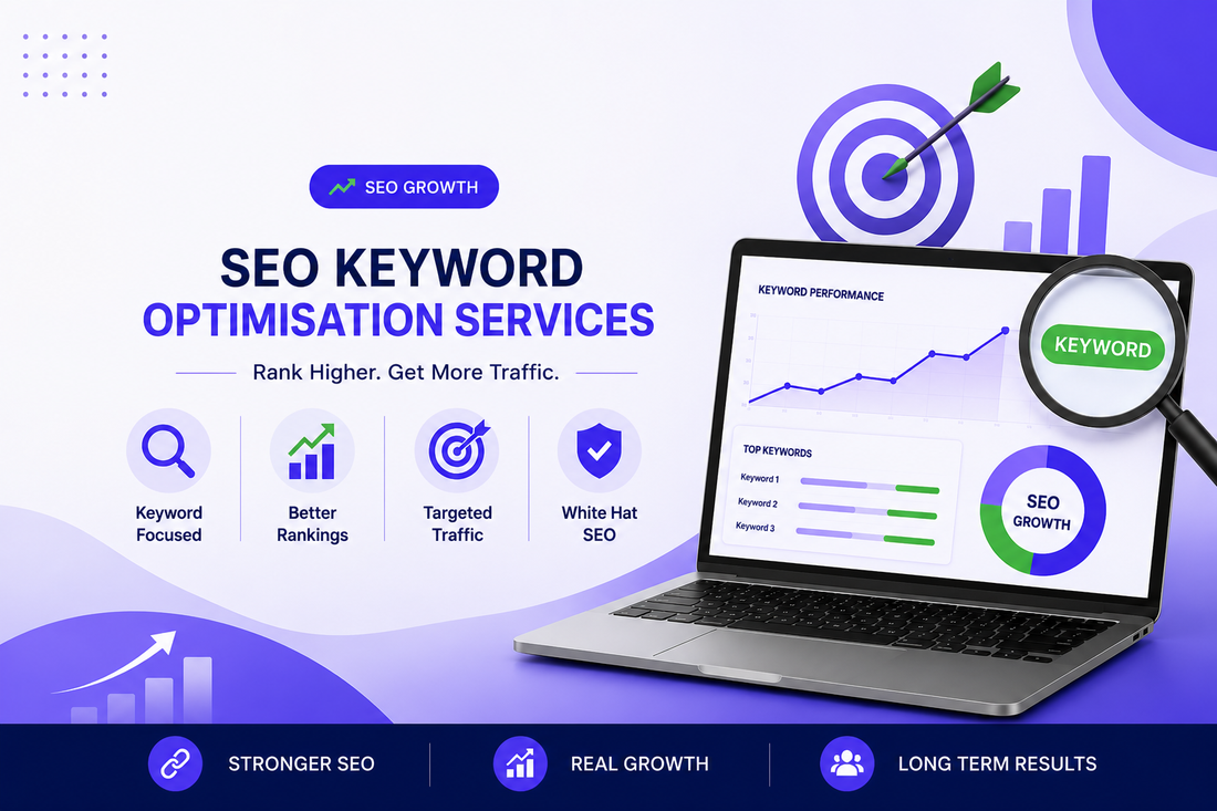 SEO keyword optimisation services banner showing keyword performance, better rankings, targeted traffic and long-term SEO growth