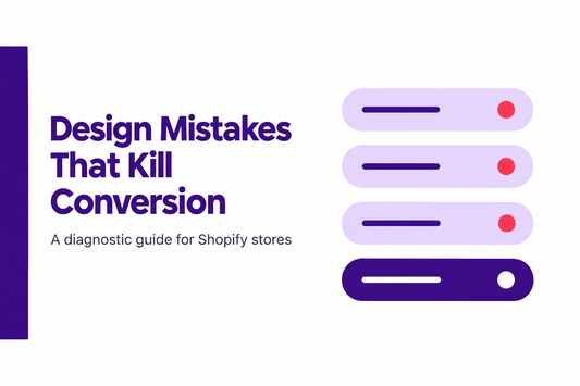 Shopify design mistakes that kill conversion rate - a diagnostic guide identifying the six structural problems most commonly responsible for poor ecommerce conversion on Shopify stores, with the fixes that address each one, from Savlo.