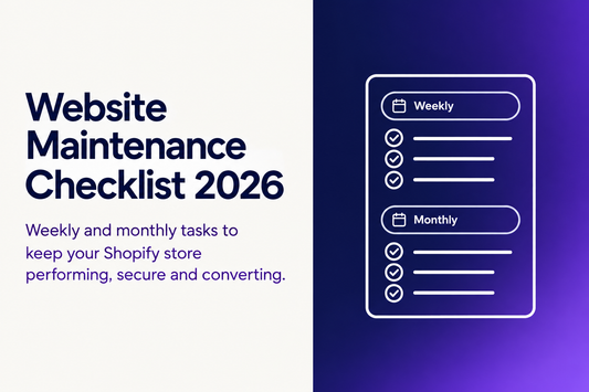 Ecommerce website maintenance checklist for 2026 - daily, weekly, monthly and quarterly tasks to keep your Shopify store performing, secure and converting, from Savlo.
