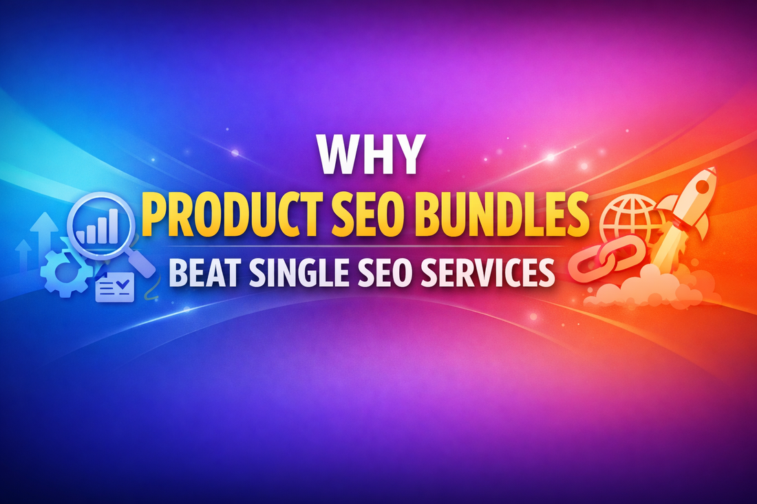 Why Product SEO Bundles Beat Single SEO Services banner with bold centred text and gradient background