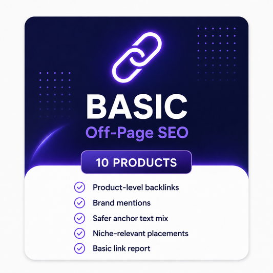 Basic Product Off-Page SEO plan for 10 products with backlinks, brand mentions and manual outreach support
